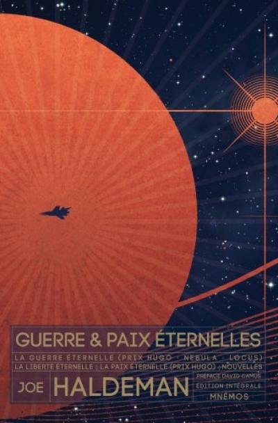 Guerre & paix éternelles