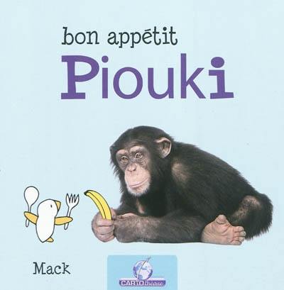 Bon appétit Piouki