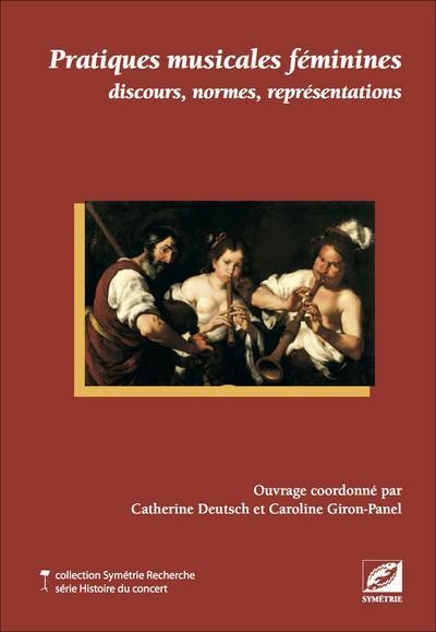 Pratiques musicales féminines : discours, normes, représentations