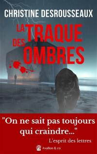 La traque des ombres