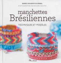 Manchettes brésiliennes : techniques et modèles