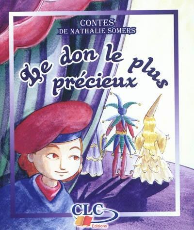 Contes. Vol. 1. Le don le plus précieux