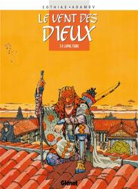 Le vent des dieux. Vol. 4. Lapin-tigre