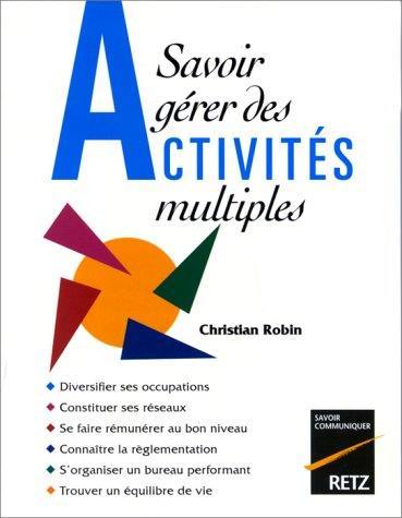 Savoir gérer des activités multiples