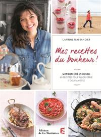 Mon bien-être en cuisine : 60 recettes pour allier forme & gourmandise