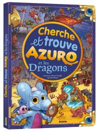 Azuro et les dragons : cherche et trouve