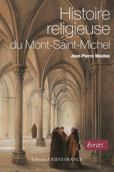 Histoire religieuse du Mont-Saint-Michel