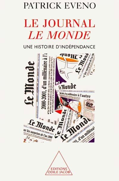 Le Monde, une histoire d'indépendance