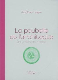 La poubelle et l'architecte : vers le réemploi des matériaux