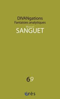 Divangations : fantaisies analytiques