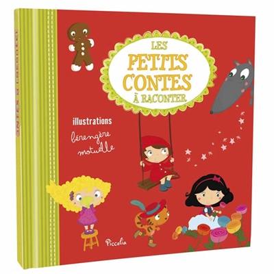 Petits contes à raconter : compilation. Vol. 1