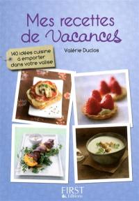 Mes recettes de vacances