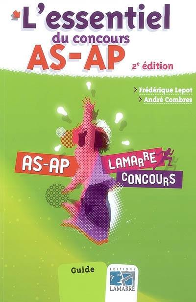 L'essentiel du concours AS-AP : aides-soignantes, auxiliaires de puériculture