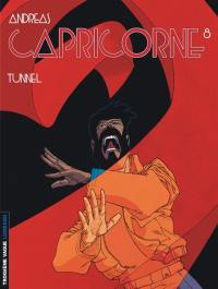 Capricorne. Vol. 8. Tunnel