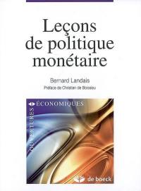 Leçons de politique monétaire