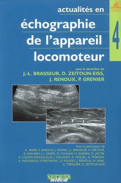 Actualités en échographie de l'appareil locomoteur. Vol. 4