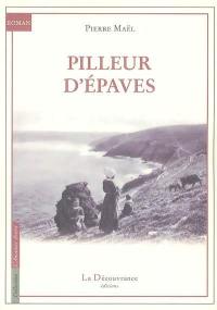 Pilleur d'épaves