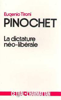 Pinochet : la dictature néo-libérale