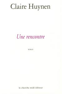 Une rencontre