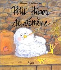 Petit hibou se démène