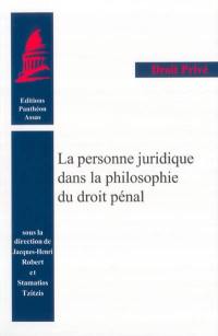 La personne juridique dans la philosophie du droit pénal