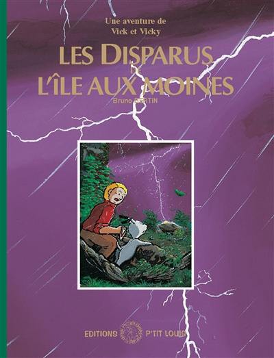 Les aventures de Vick et Vicky. Vol. 3. Les disparus de l'Ile-aux-Moines