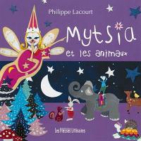 Mytsia et les animaux