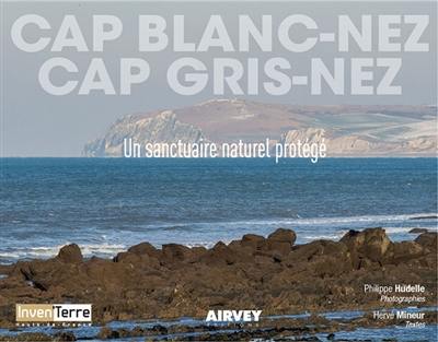 Cap Gris-Nez, cap Blanc-Nez : un sanctuaire naturel protégé