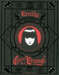 Emily : cahier de l'étrange