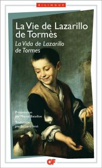 La vie de Lazarillo de Tormès. La vida de Lazarillo de Tormes