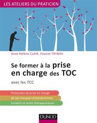 Se former à la prise en charge des TOC : avec les TTC