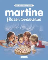 Martine. Martine fête son anniversaire