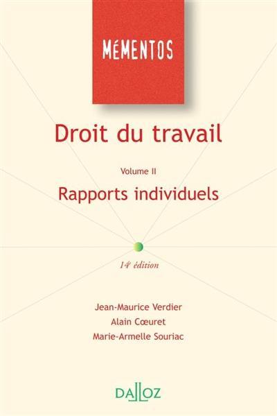 Droit du travail. Vol. 2. Rapports individuels