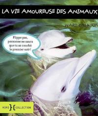 La vie amoureuse des animaux