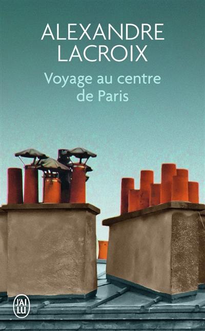 Voyage au centre de Paris