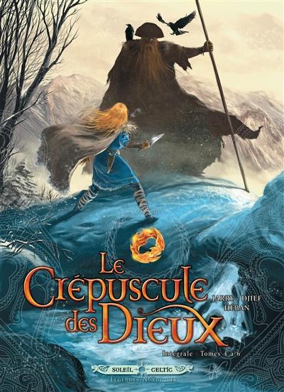 Le crépuscule des dieux : intégrale. Vol. 2. Tomes 4 à 6