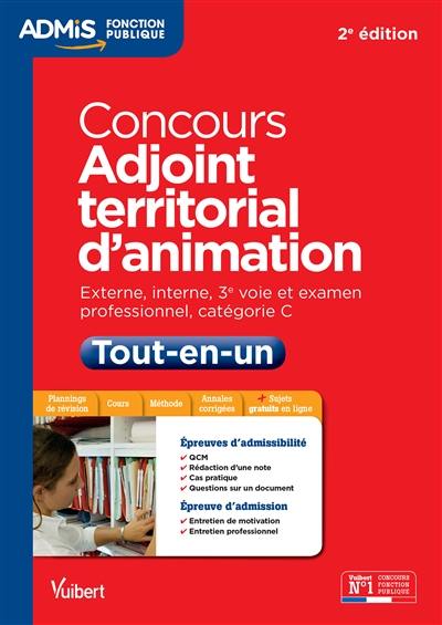 Concours adjoint territorial d'animation : externe, interne, 3e voie et examen professionnel, catégorie C : tout-en-un