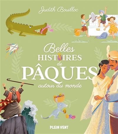 Belles histoires de Pâques autour du monde