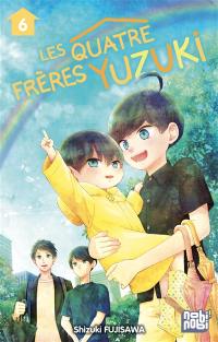 Les quatre frères Yuzuki. Vol. 6