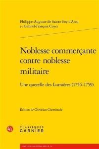 Noblesse commerçante contre noblesse militaire : une querelle des Lumières (1756-1759)