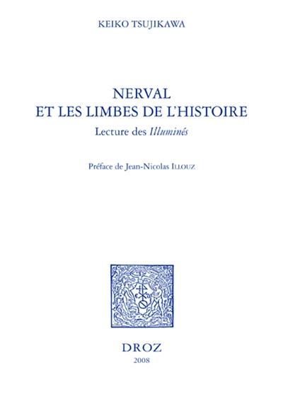 Nerval et les limbes de l'histoire : lecture des Illuminés