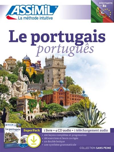 Le portugais : débutants-B2 : super pack. Português