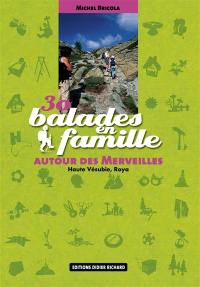 30 balades en familles autour des Merveilles