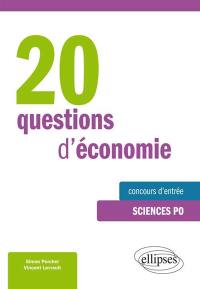 20 questions d'économie : spécial concours d'entrée à Sciences Po