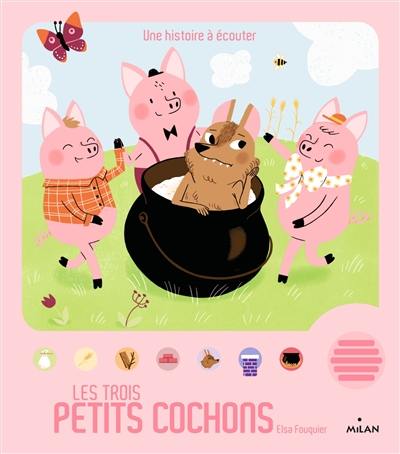 Les trois petits cochons