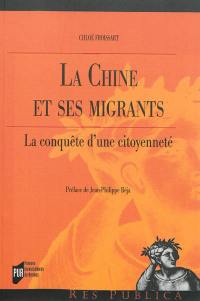 La Chine et ses migrants : la conquête d'une citoyenneté