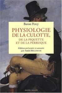 Physiologie de la culotte, de la piquette et de la perruque