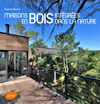 Maisons en bois intégrées dans la nature