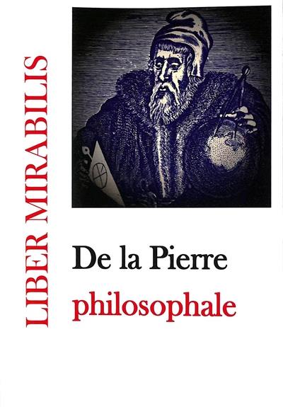 Liber mirabilis, n° 142. De la pierre philosophale