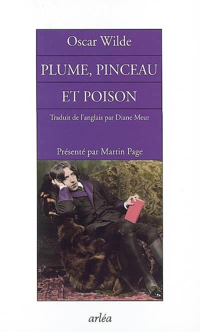 Plume, pinceau et poison. Sebastian Melmoth